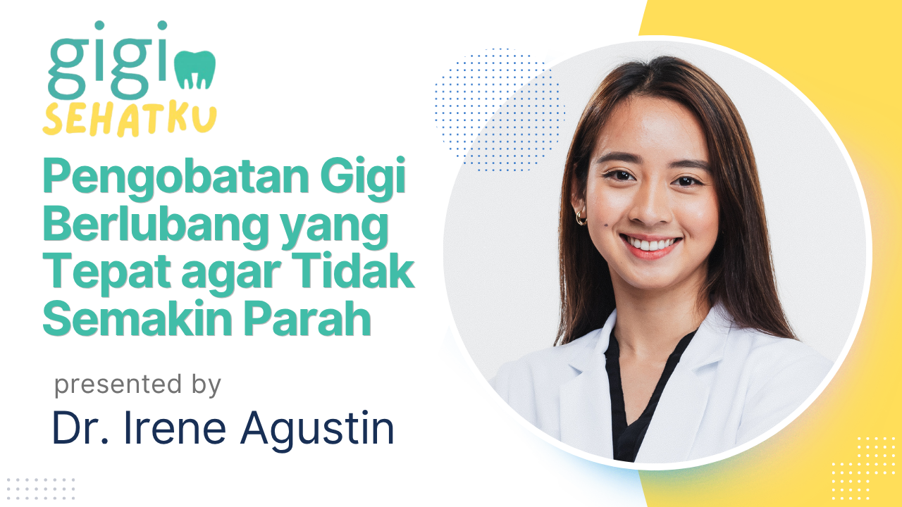 Pengobatan Gigi Berlubang yang Tepat agar Tidak Semakin Parah